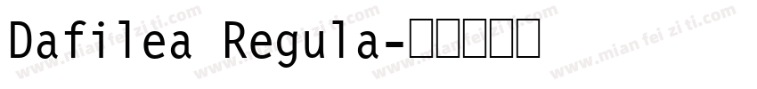 Dafilea Regula字体转换